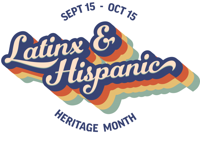 Latinx & Hispanic Heritage Month Logo (September 15-October 15)